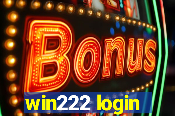 win222 login